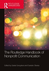 bokomslag The Routledge Handbook of Nonprofit Communication