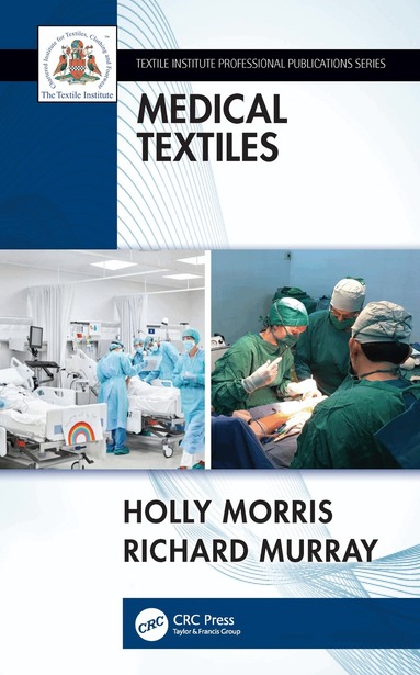 Holly Morris, Richard Murray - Medical Textiles, Häftad