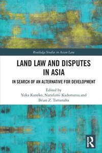 bokomslag Land Law and Disputes in Asia