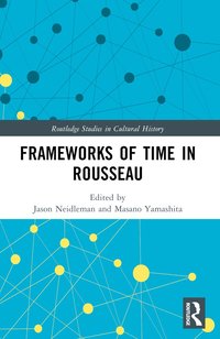 bokomslag Frameworks of Time in Rousseau