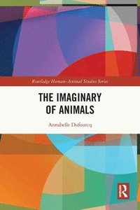 bokomslag The Imaginary of Animals