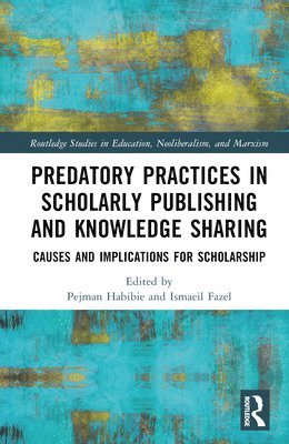 Predatory Practices in Scholarly Publishing and Knowledge Sharing 1
