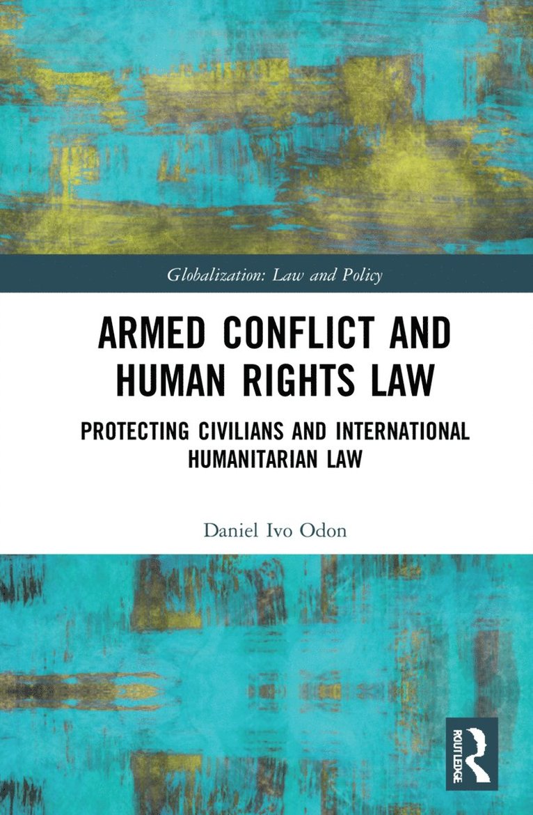 Armed Conflict and Human Rights Law 1