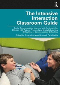 bokomslag The Intensive Interaction Classroom Guide