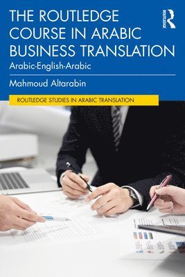 bokomslag The Routledge Course in Arabic Business Translation