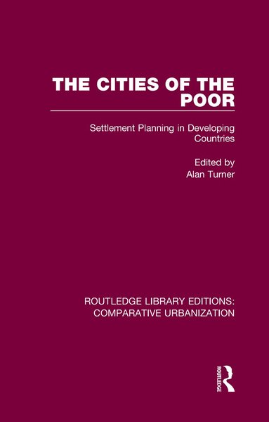 Alan Turner - Cities of the Poor, Inbunden