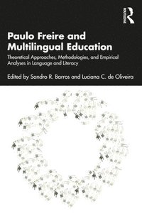 bokomslag Paulo Freire and Multilingual Education