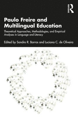 Paulo Freire and Multilingual Education 1