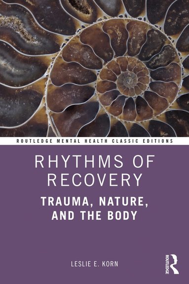 Leslie E. Korn - Rhythms of Recovery, Häftad