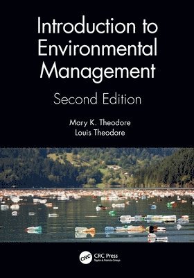 Mary K. Theodore, Louis Theodore, USA) Theodore, Mary K. (Manhattan College, Riverdale, New York, USA) Theodore, Louis (Manhattan College, New York - Introduction to Environmental Management, Häftad