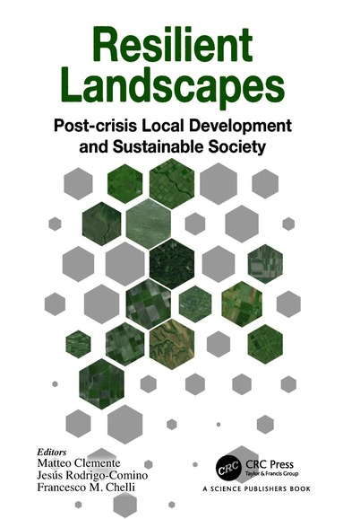 Matteo Clemente, Jesús Rodrigo Comino, Francesco M. Chelli - Resilient Landscapes, Inbunden