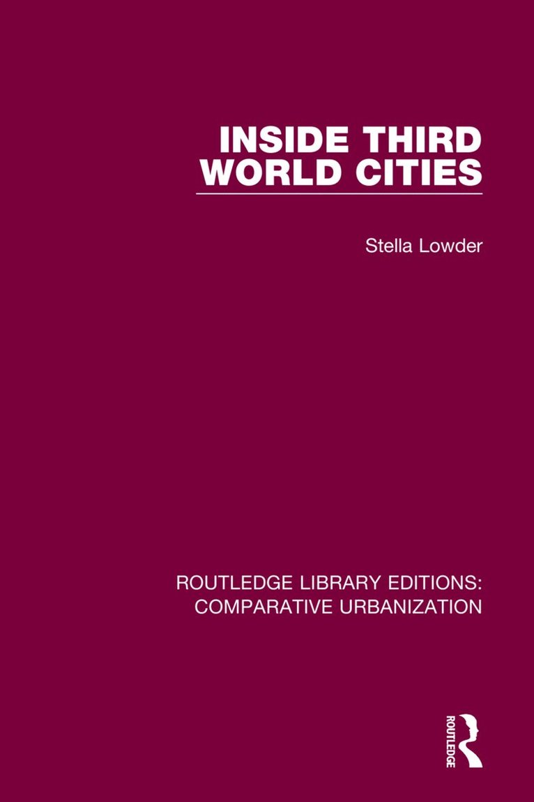 Stella Lowder - Inside Third World Cities, Häftad