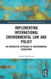 bokomslag Implementing International Environmental Law and Policy