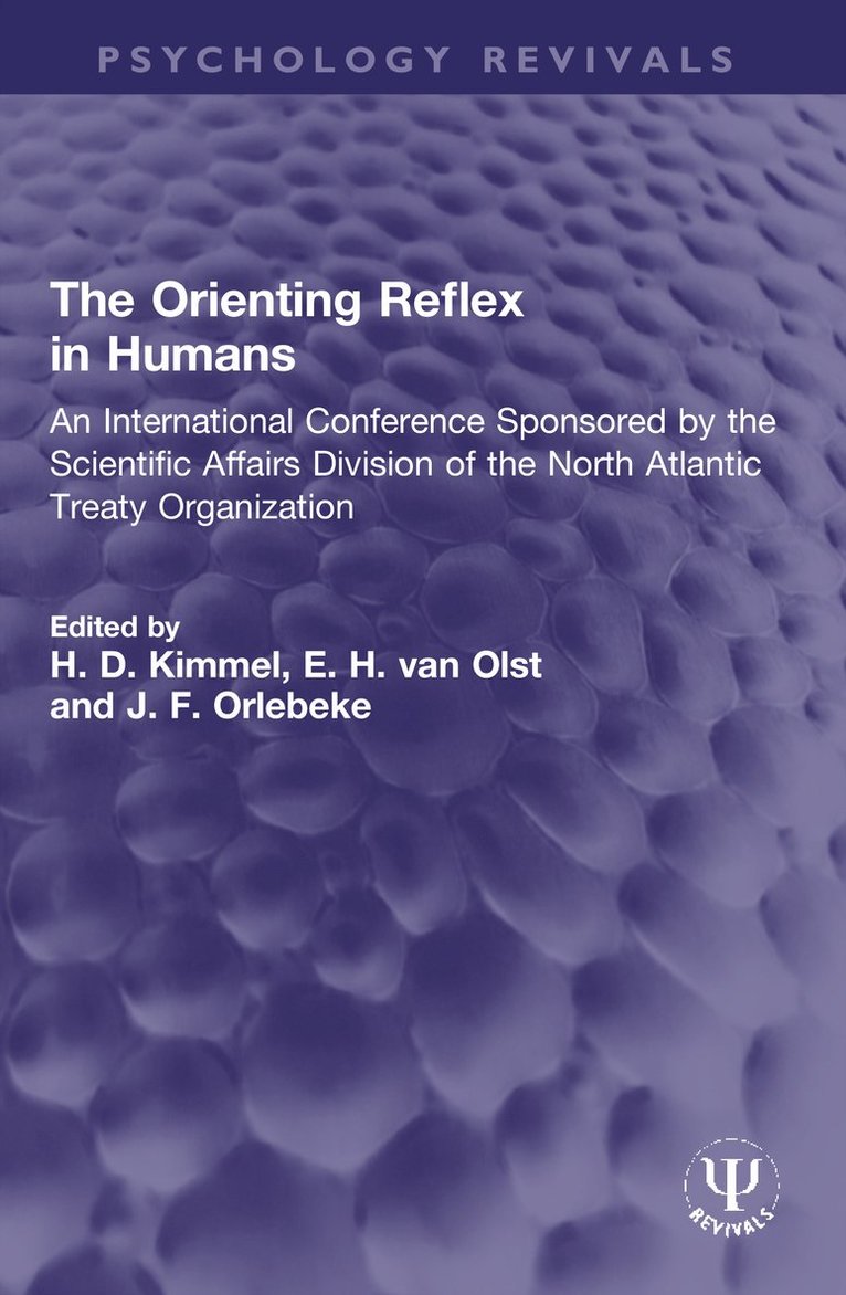 H. D. Kimmel, E. H. van Olst, J. F. Orlebeke, E. H. Van Olst - Orienting Reflex in Humans, Häftad
