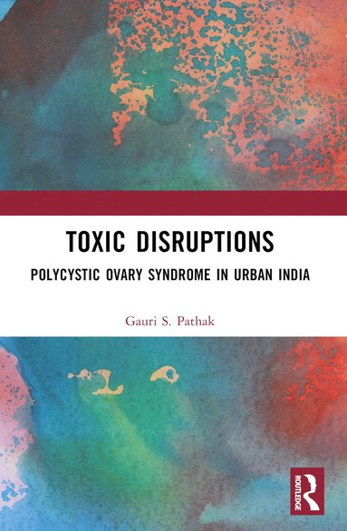 bokomslag Toxic Disruptions