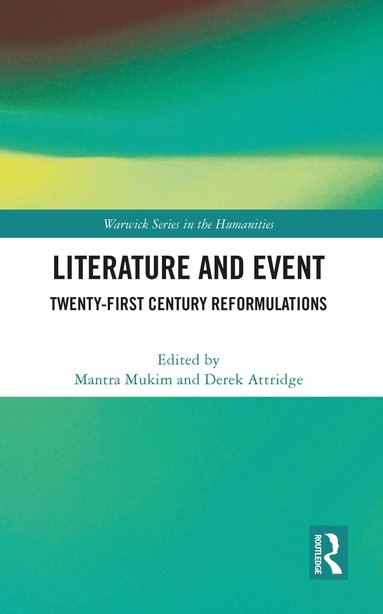 Mantra Mukim, Derek Attridge - Literature and Event, Inbunden
