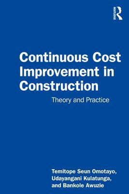 Continuous Cost Improvement in Construction 1