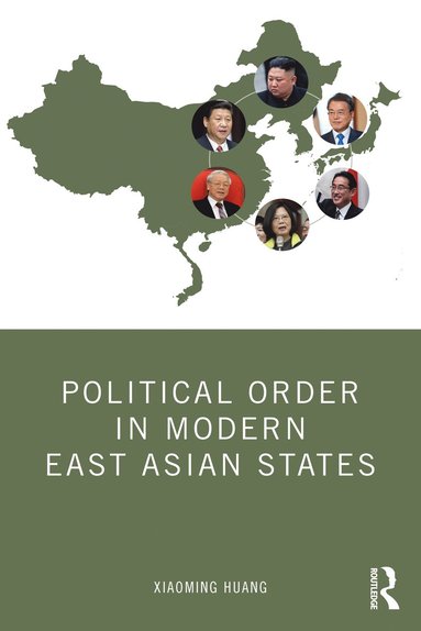 bokomslag Political Order in Modern East Asian States