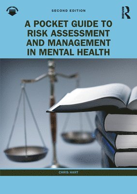 bokomslag A Pocket Guide to Risk Assessment and Management in Mental Health