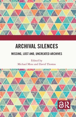 bokomslag Archival Silences