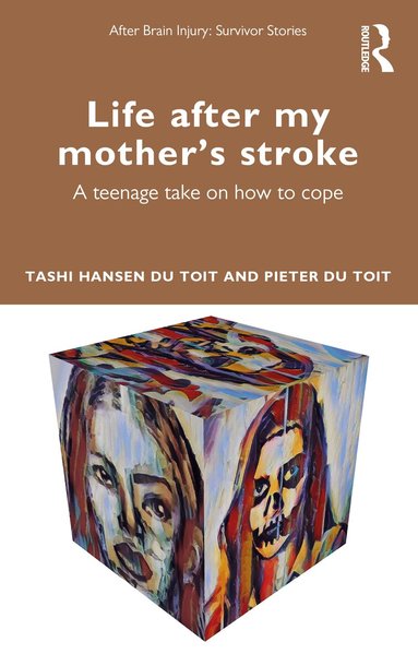 Tashi Hansen du Toit, Pieter du Toit - Life After My Mother’s Stroke, Häftad