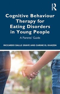 bokomslag Cognitive Behaviour Therapy for Eating Disorders in Young People