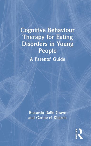 bokomslag Cognitive Behaviour Therapy for Eating Disorders in Young People