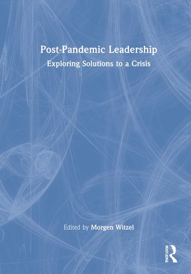 Morgen Witzel - Post-Pandemic Leadership, Inbunden