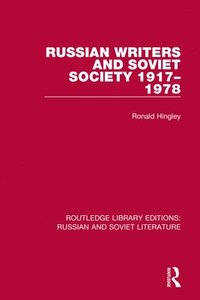 bokomslag Russian Writers and Soviet Society 19171978
