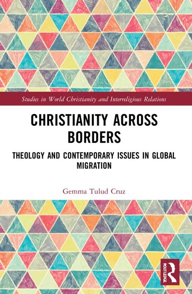 Gemma Tulud Cruz - Christianity Across Borders, Häftad