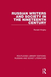 bokomslag Russian Writers and Society in the Nineteenth Century