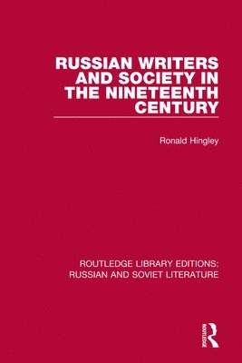 Russian Writers and Society in the Nineteenth Century 1