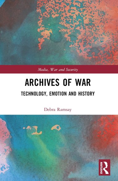 Debra Ramsay - Archives of War, Häftad