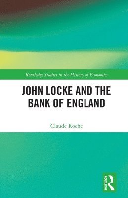 John Locke and the Bank of England 1