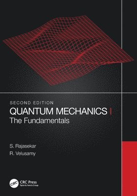 S. Rajasekar, R. Velusamy, India) Rajasekar, S. (Bharathidasan University, Tiruchirapalli, India) Velusamy, R. (ANJA College, Tamilnadu - Quantum Mechanics I, Häftad