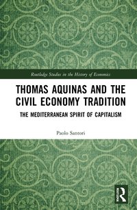 bokomslag Thomas Aquinas and the Civil Economy Tradition