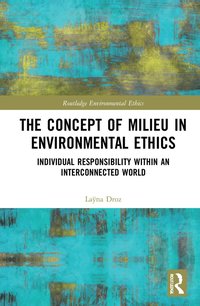 bokomslag Concept of Milieu in Environmental Ethics