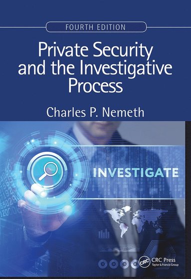 bokomslag Private Security and the Investigative Process, Fourth Edition