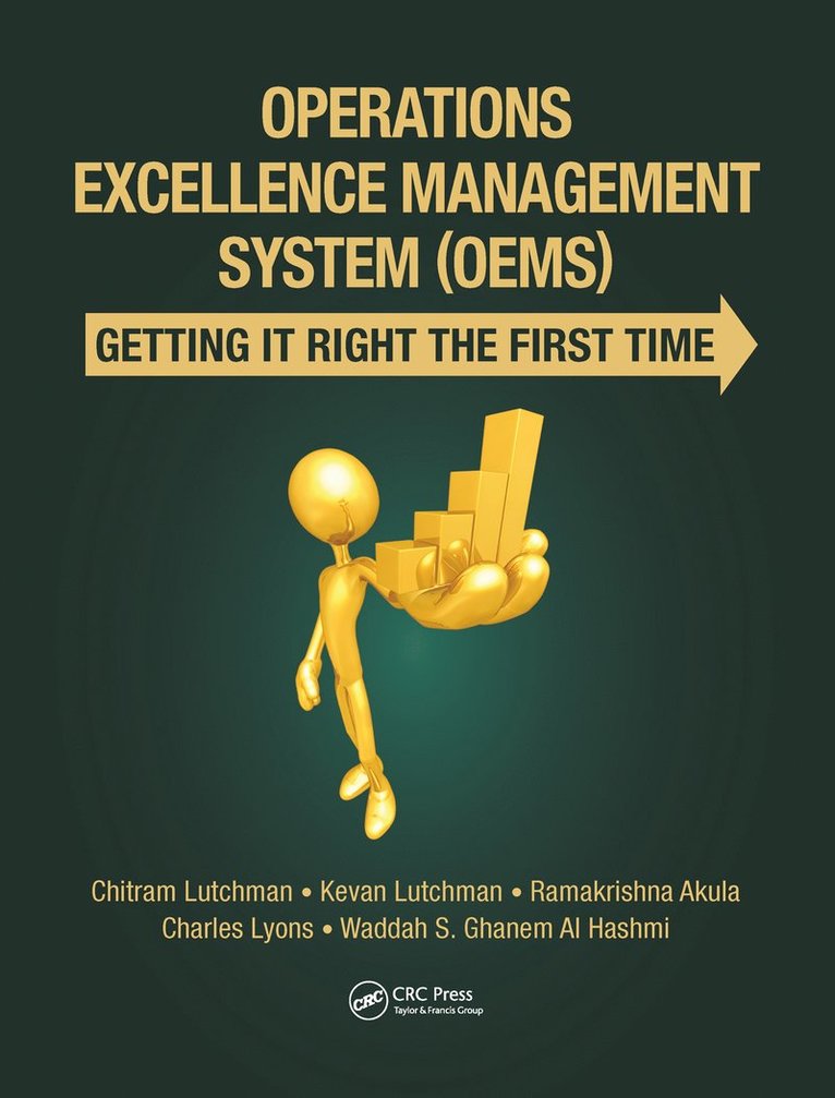 Chitram Lutchman, Kevan Lutchman, Ramakrishna Akula, Charles Lyons, Waddah S. Ghanem Al Hashmi - Operations Excellence Management System (OEMS), Häftad