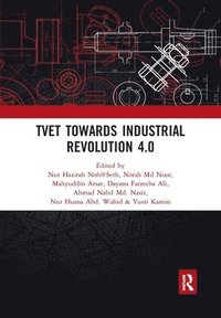 bokomslag TVET Towards Industrial Revolution 4.0