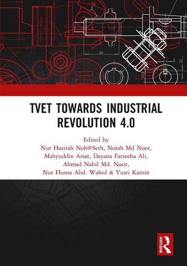 bokomslag TVET Towards Industrial Revolution 4.0