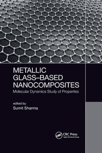 bokomslag Metallic Glass-Based Nanocomposites