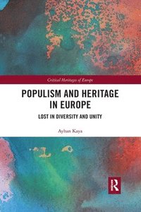 bokomslag Populism and Heritage in Europe