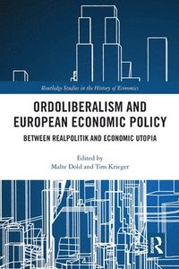 bokomslag Ordoliberalism and European Economic Policy