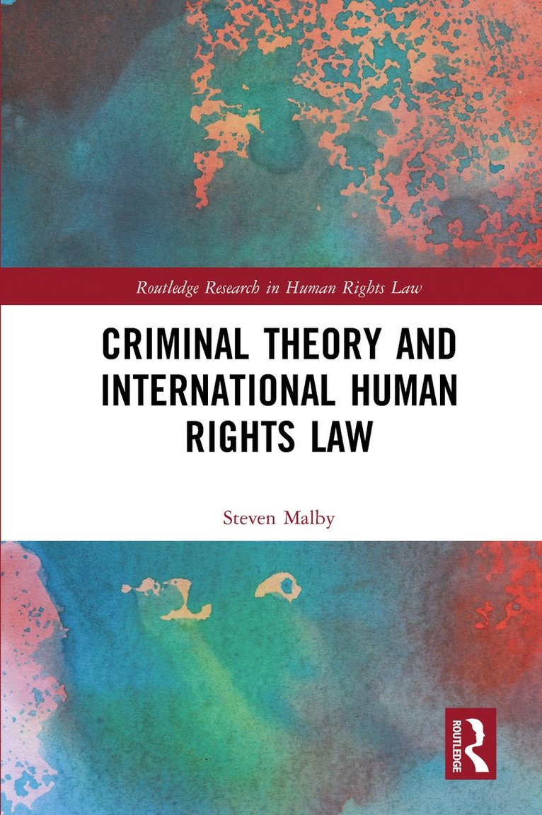 Criminal Theory and International Human Rights Law 1