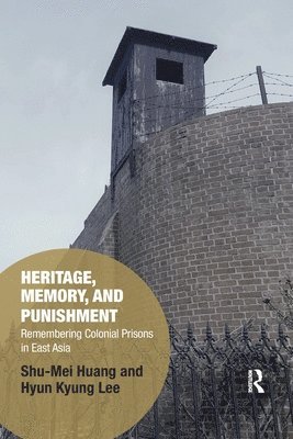 Heritage, Memory, and Punishment 1