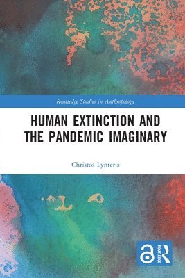 bokomslag Human Extinction and the Pandemic Imaginary
