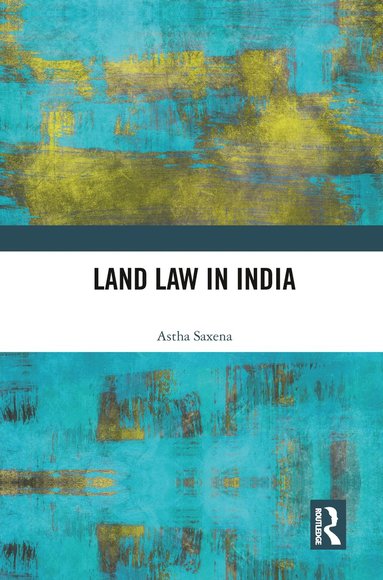 bokomslag Land Law in India