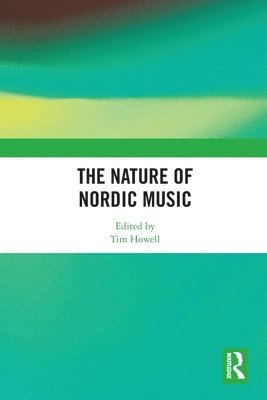 The Nature of Nordic Music 1