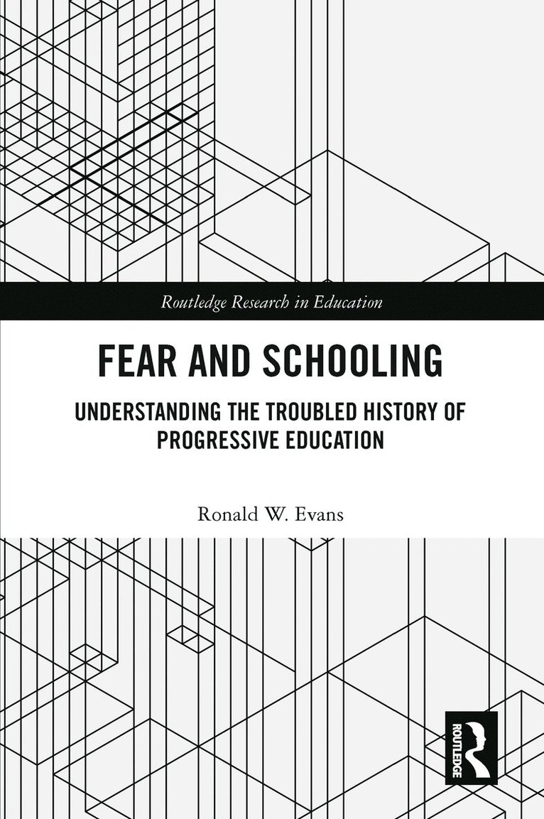 Ronald W. Evans - Fear and Schooling, Häftad